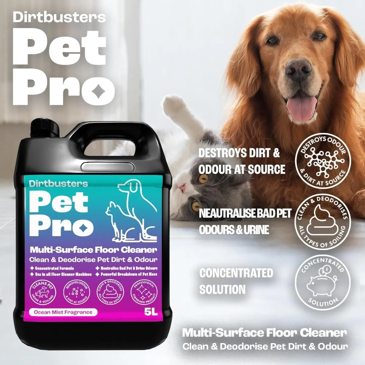 Pet Pro Multi Surface Floor Cleaner Solution With Deodoriser, Pet Stain & Odour Remover For Hard Floor Cleaning Machines & Mop (5L)